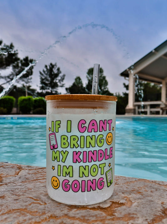 If I can't bring my Kindle I'm not Going Cup