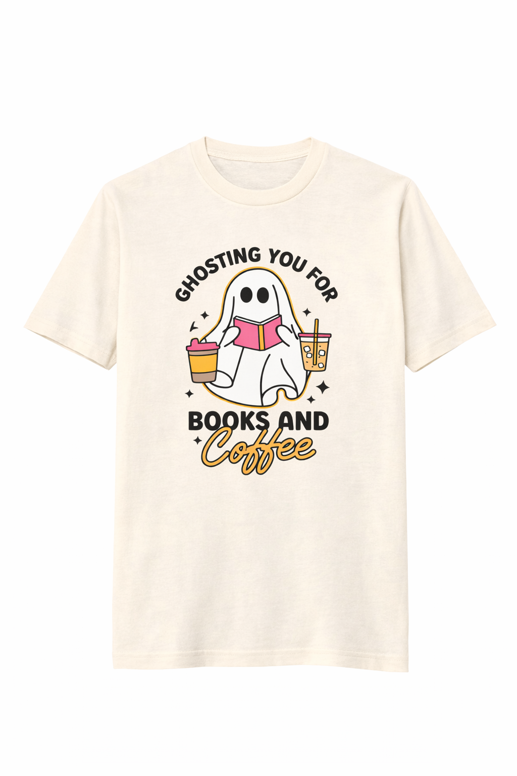 Ghosting you for Books & Coffee T-shirts