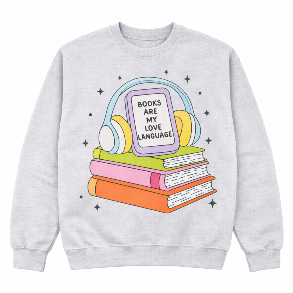 Books are my Love Language Crewnecks