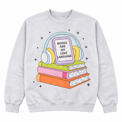 Books are my Love Language Crewnecks