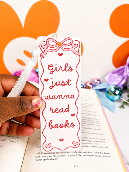 Girls just wanna Read Bookmark