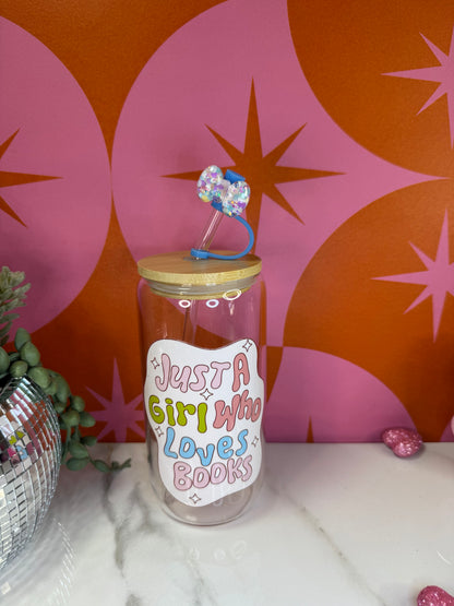 Just A Girl Who Loves Books glass 16 oz cup