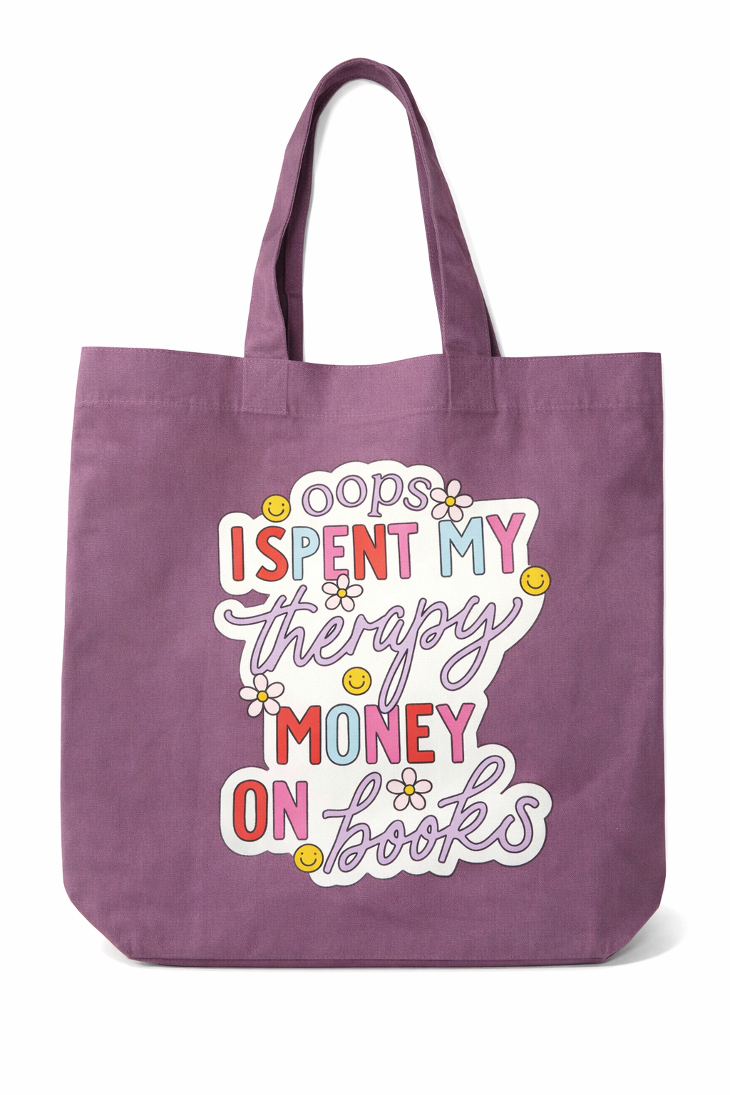 Spent my Therapy Money Tote
