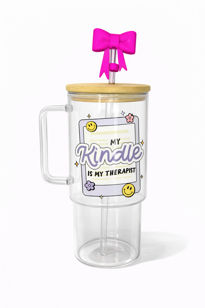 My Kindle Is My Therapist 40 O.Z Glass Tumbler