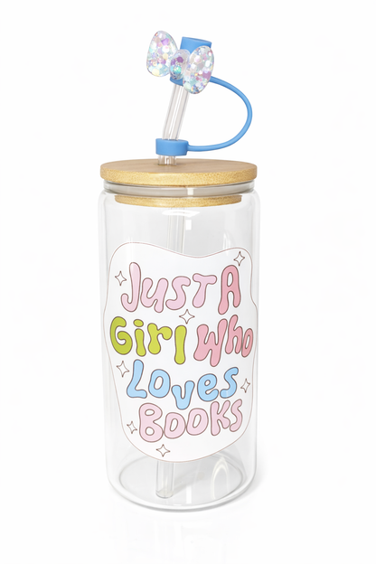 Just A Girl Who Loves Books glass 16 oz cup