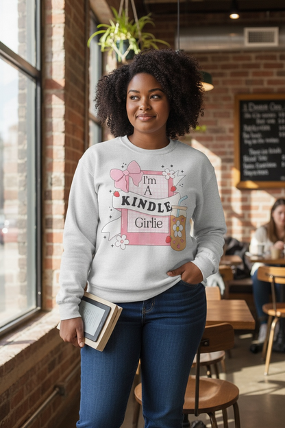 Im A Kindle Girlie Crewneck